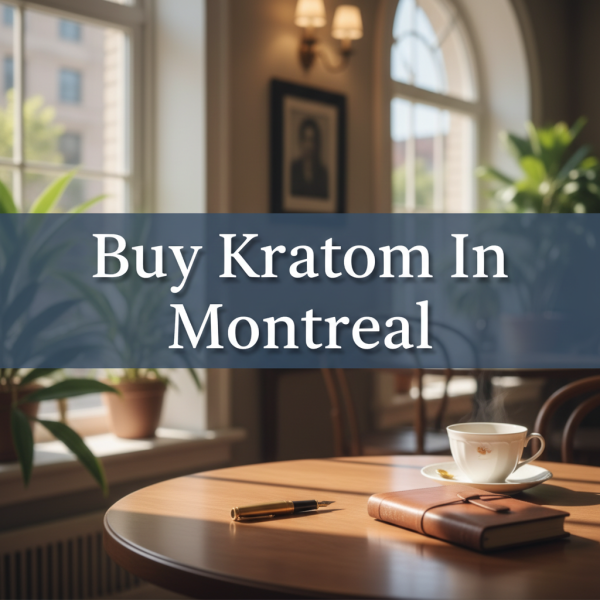 A Guide To Buying Kratom In Montreal