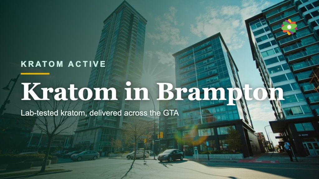 Buy lab-tested kratom in Brampton, Canada