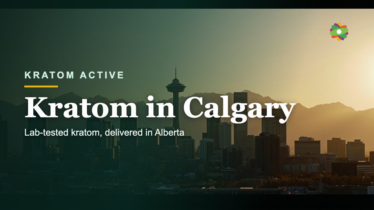 Buy lab-tested kratom in Calgary, Canada