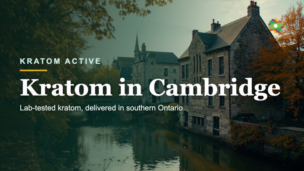 Buy lab-tested kratom in Cambridge, Canada
