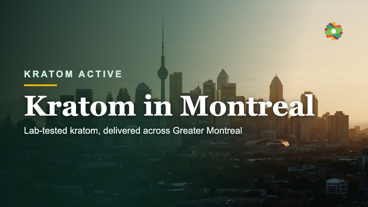 Buy Kratom In Montreal Quebec 1 Buy lab-tested kratom in Montreal, Canada