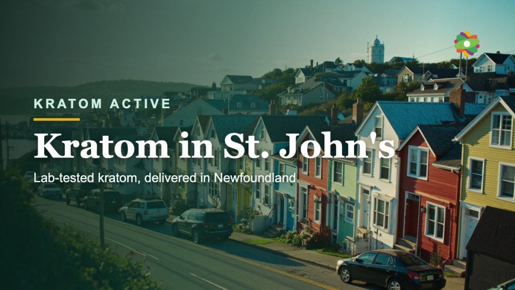 Buy lab-tested kratom in St. John's, Canada