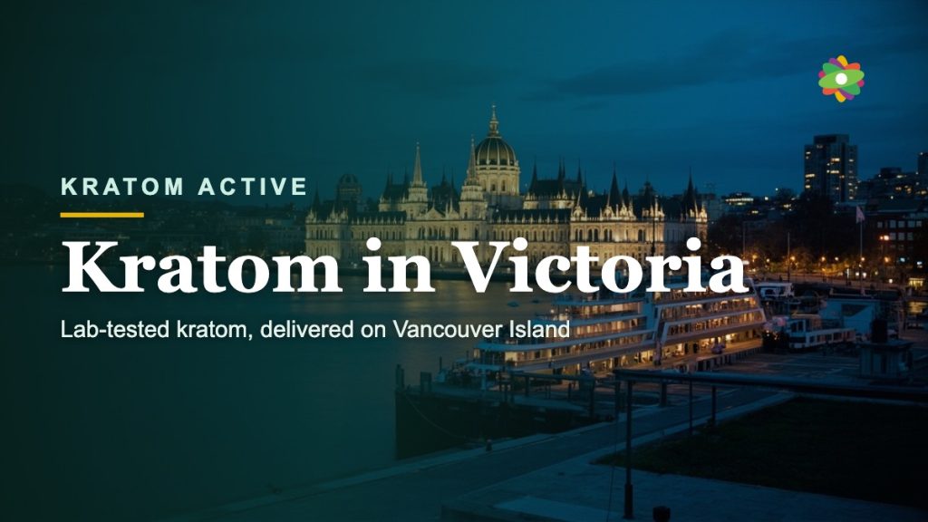 Buy lab-tested kratom in Victoria, Canada