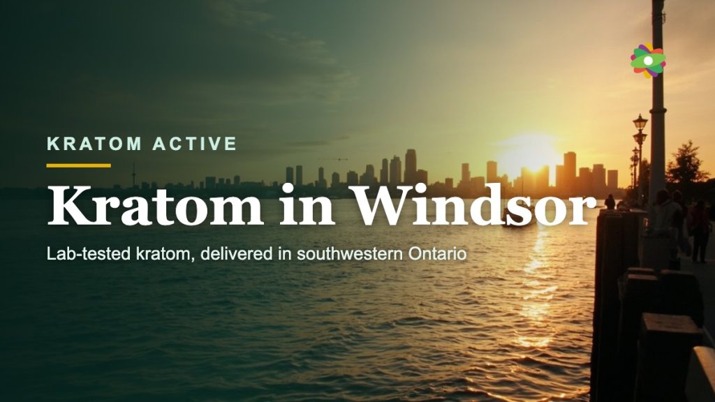 Buy lab-tested kratom in Windsor, Canada